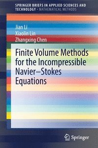 bokomslag Finite Volume Methods for the Incompressible NavierStokes Equations