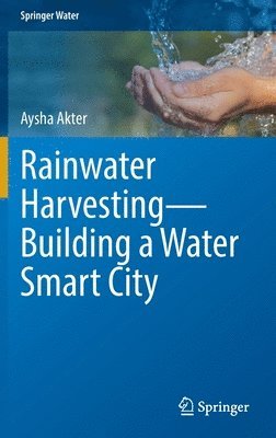 bokomslag Rainwater HarvestingBuilding a Water Smart City