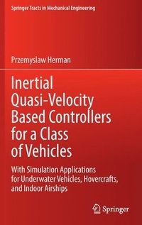 bokomslag Inertial Quasi-Velocity Based Controllers for a Class of Vehicles