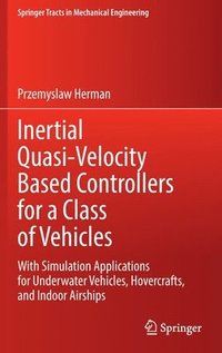 bokomslag Inertial Quasi-Velocity Based Controllers for a Class of Vehicles