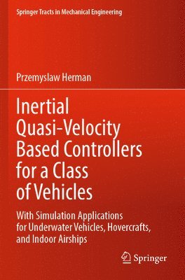 bokomslag Inertial Quasi-Velocity Based Controllers for a Class of Vehicles