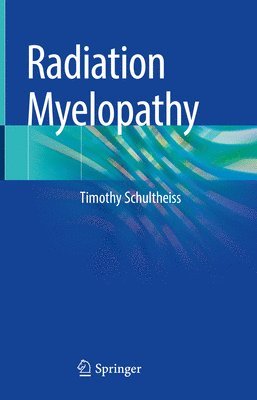 bokomslag Radiation Myelopathy