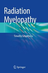 bokomslag Radiation Myelopathy