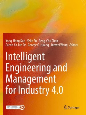 bokomslag Intelligent Engineering and Management for Industry 4.0