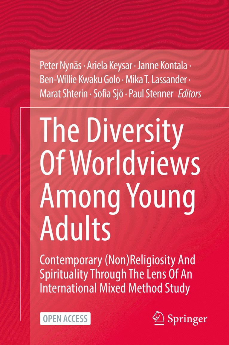Peter Nynäs, Ariela Keysar, Janne Kontala, Ben-Willie Kwaku Golo, Mika T. Lassander, Marat Shterin, Sofia Sjö, Paul Stenner, Peter Nynas, Sofia Sjo - Diversity Of Worldviews Among Young Adults, Inbunden
