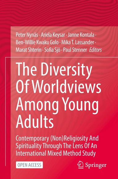 Peter Nynäs, Ariela Keysar, Janne Kontala, Ben-Willie Kwaku Golo, Mika T. Lassander, Marat Shterin, Sofia Sjö, Paul Stenner - Diversity Of Worldviews Among Young Adults, Häftad