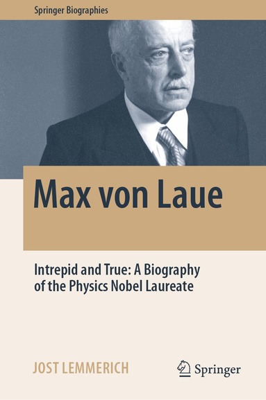 Jost Lemmerich - Max von Laue, Inbunden