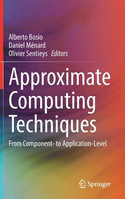 Approximate Computing Techniques 1