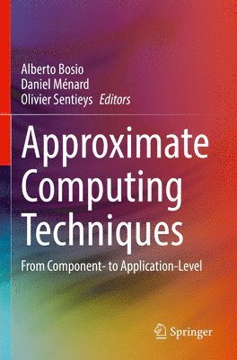 bokomslag Approximate Computing Techniques