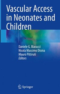 bokomslag Vascular Access in Neonates and Children