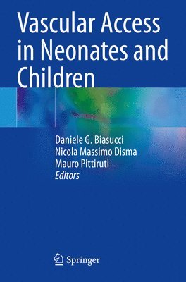 bokomslag Vascular Access in Neonates and Children