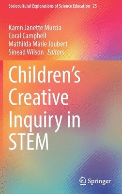 Childrens Creative Inquiry in STEM 1
