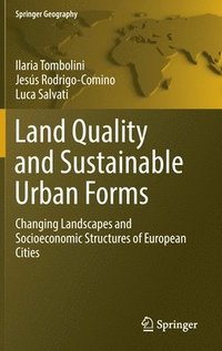 bokomslag Land Quality and Sustainable Urban Forms