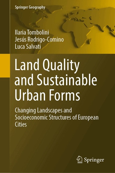 Ilaria Tombolini, Jesús Rodrigo-Comino, Luca Salvati - Land Quality and Sustainable Urban Forms, Inbunden