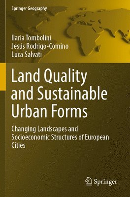 bokomslag Land Quality and Sustainable Urban Forms