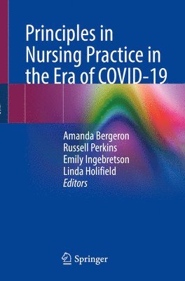 bokomslag Principles in Nursing Practice in the Era of COVID-19