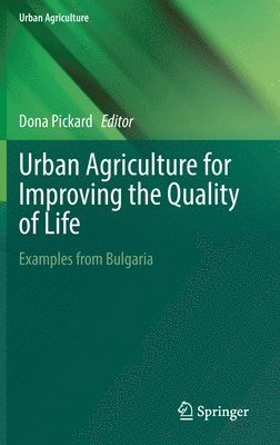 bokomslag Urban Agriculture for Improving the Quality of Life