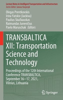 bokomslag TRANSBALTICA XII: Transportation Science and Technology