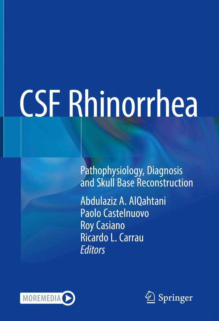Abdulaziz A. AlQahtani, Paolo Castelnuovo, Roy Casiano, Ricardo L. Carrau, Abdulaziz A. Alqahtani - CSF Rhinorrhea, Inbunden