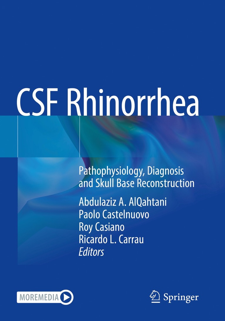 Abdulaziz A. AlQahtani, Paolo Castelnuovo, Roy Casiano, Ricardo L. Carrau, Abdulaziz A. Alqahtani - CSF Rhinorrhea, Häftad
