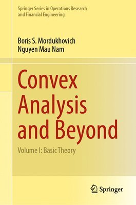 bokomslag Convex Analysis and Beyond