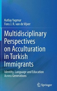 bokomslag Multidisciplinary Perspectives on Acculturation in Turkish Immigrants