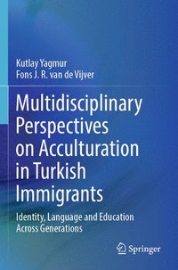 bokomslag Multidisciplinary Perspectives on Acculturation in Turkish Immigrants