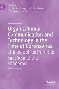 bokomslag Organizational Communication and Technology in the Time of Coronavirus
