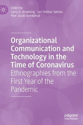 bokomslag Organizational Communication and Technology in the Time of Coronavirus