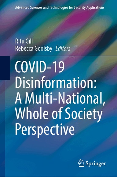 Ritu Gill, Rebecca Goolsby - COVID-19 Disinformation: A Multi-National, Whole of Society Perspective, Inbunden