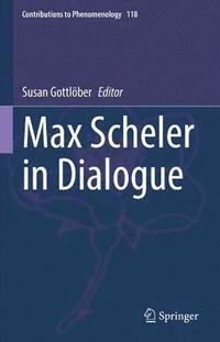 bokomslag Max Scheler in Dialogue