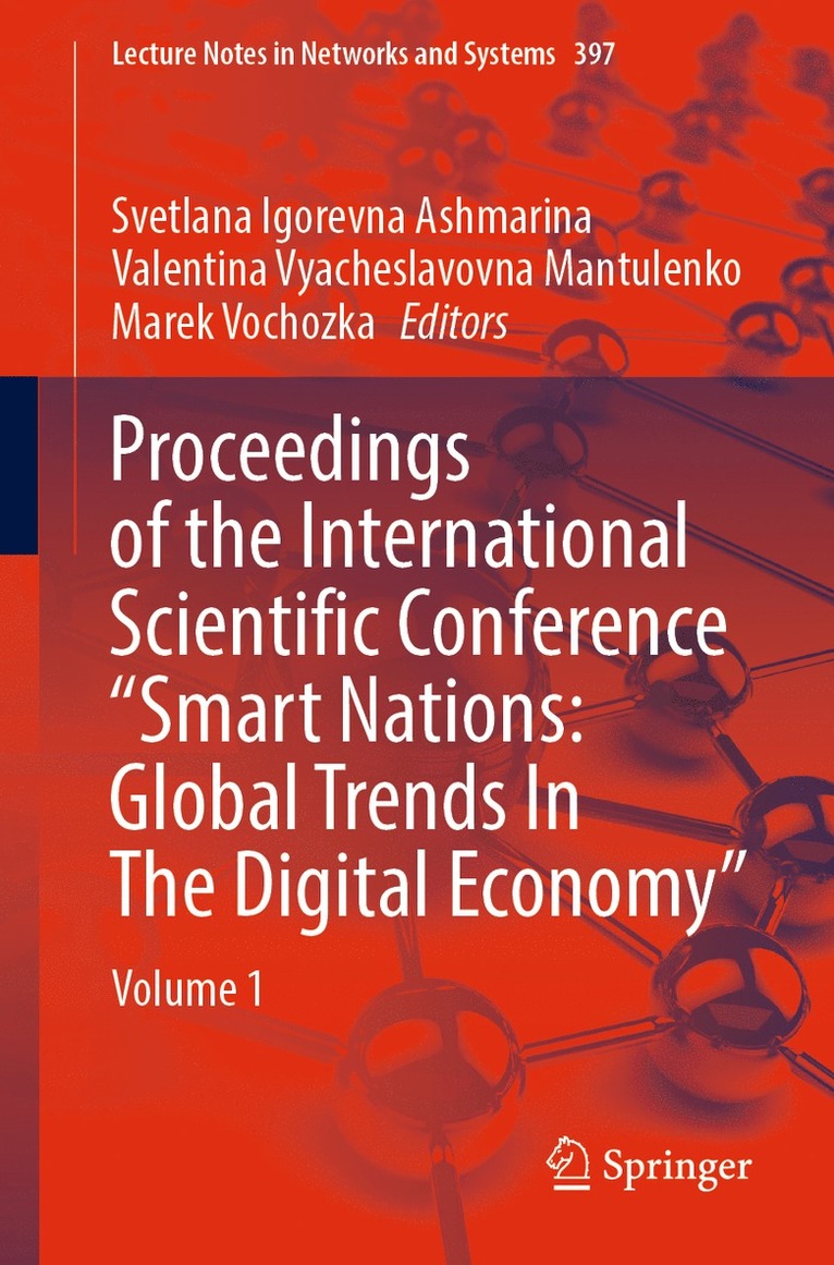 Proceedings of the International Scientific Conference Smart Nations: Global Trends In The Digital Economy 1