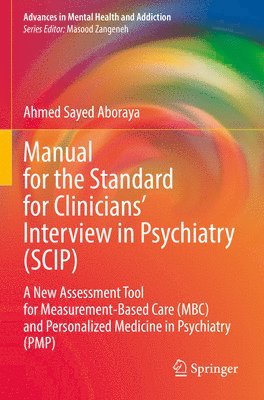 bokomslag Manual for the Standard for Clinicians Interview in Psychiatry (SCIP)