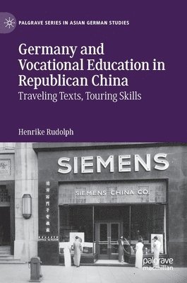 Germany and Vocational Education in Republican China 1