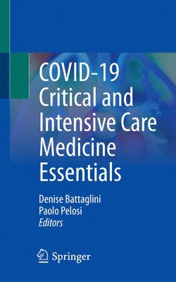 bokomslag COVID-19 Critical and Intensive Care Medicine Essentials