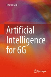 bokomslag Artificial Intelligence for 6G