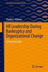 bokomslag HR Leadership During Bankruptcy and Organizational Change