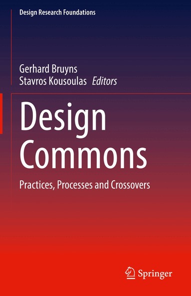 Gerhard Bruyns, Stavros Kousoulas - Design Commons, Inbunden