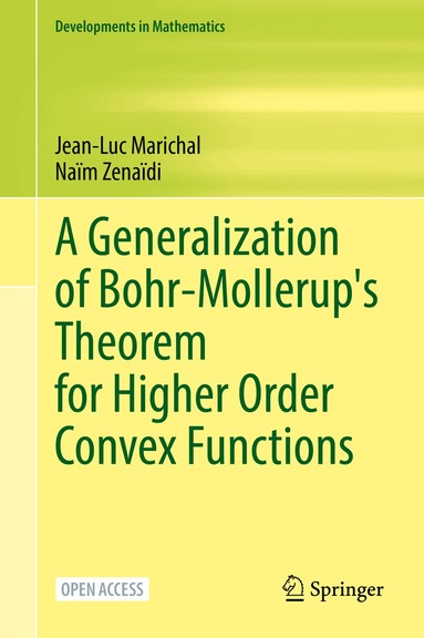 Jean-Luc Marichal, Naïm Zenaïdi - Generalization of Bohr-Mollerup's Theorem for Higher Order Convex Functions, Inbunden