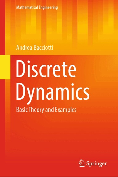 Andrea Bacciotti - Discrete Dynamics, Inbunden