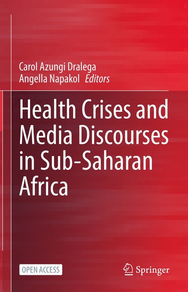 bokomslag Health Crises and Media Discourses in Sub-Saharan Africa