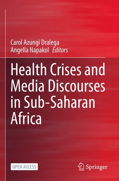 bokomslag Health Crises and Media Discourses in Sub-Saharan Africa