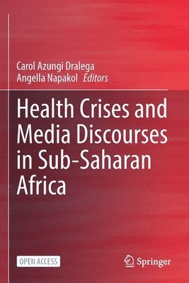 Health Crises and Media Discourses in Sub-Saharan Africa 1