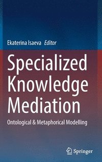 bokomslag Specialized Knowledge Mediation