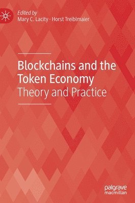 Blockchains and the Token Economy 1