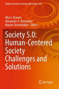bokomslag Society 5.0: Human-Centered Society Challenges and Solutions