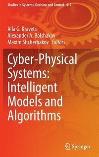 bokomslag Cyber-Physical Systems: Intelligent Models and Algorithms