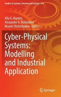 bokomslag Cyber-Physical Systems: Modelling and Industrial Application