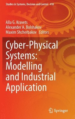 bokomslag Cyber-Physical Systems: Modelling and Industrial Application