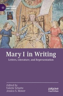 Mary I in Writing